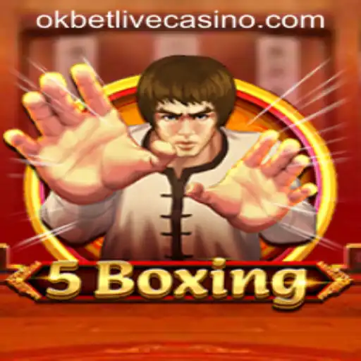 Discover the Thrills of 5Boxing at OKBET LIVE CASINO