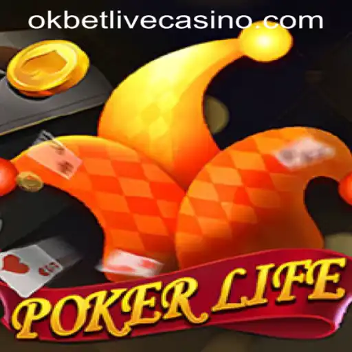 Explore PokerLife: The Thrilling World of OKBET LIVE CASINO